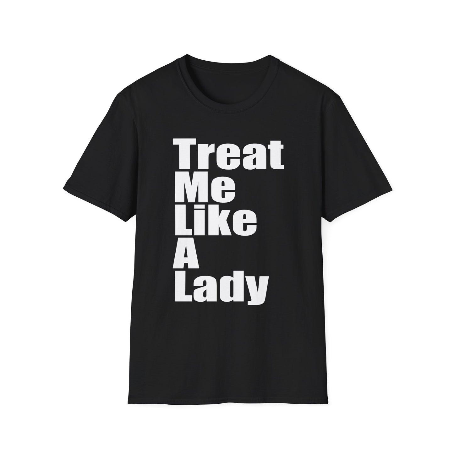 Treat Me Like A Lady