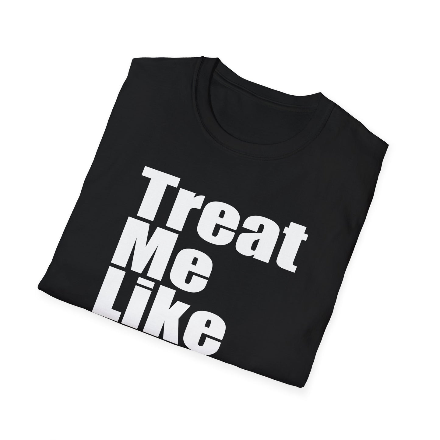 Treat Me Like A Lady