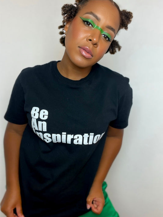 Be An Inspiration