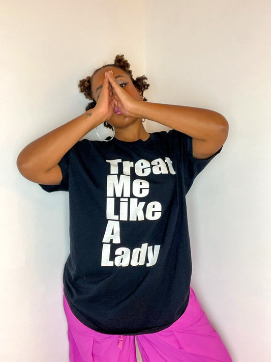 Treat Me Like A Lady